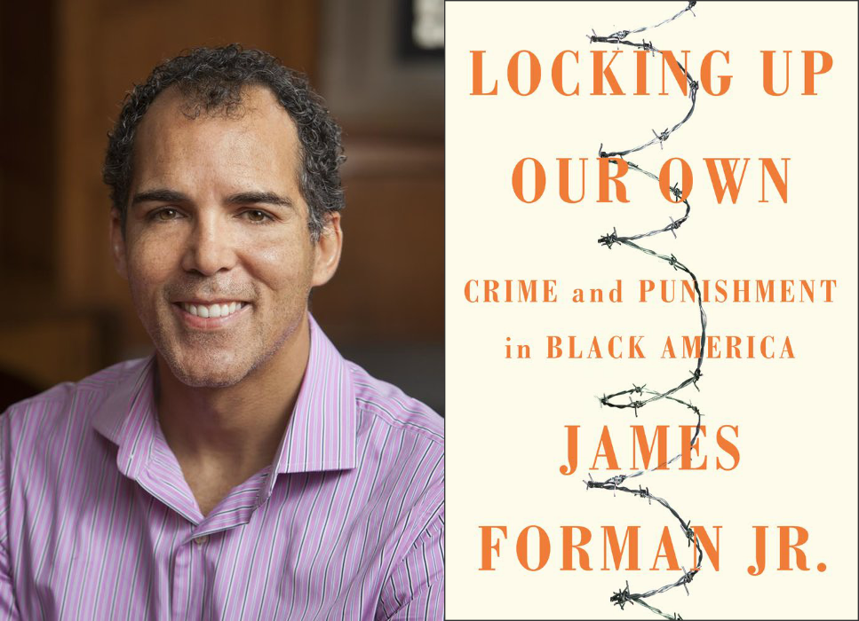 James Forman Jr. Headshot and Cover